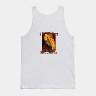 I Survived Boss Hog Slot Canyon, Utah Tank Top